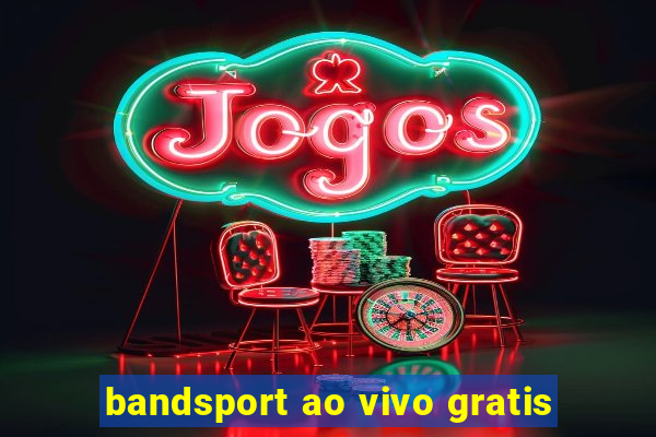 bandsport ao vivo gratis